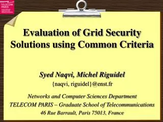 Evaluation of Grid Security Solutions using Common Criteria
