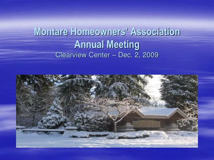 montare homeowners association annual meeting clearview center dec 2 2009
