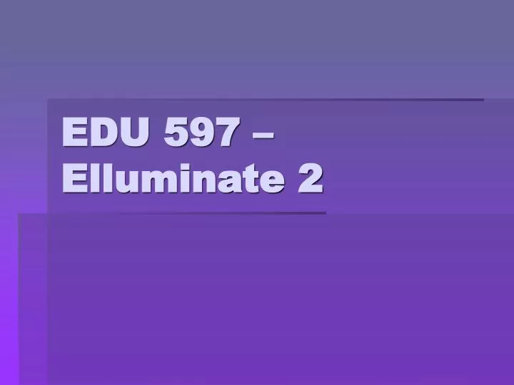 edu 597 elluminate 2