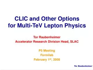 CLIC and Other Options for Multi-TeV Lepton Physics