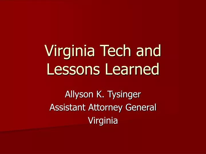 virginia tech and lessons learned