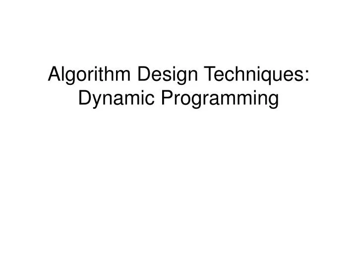 algorithm design techniques dynamic programming