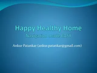 Happy Healthy Home Navigation made EASY