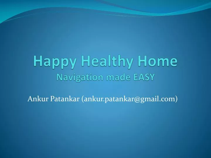 happy healthy home navigation made easy