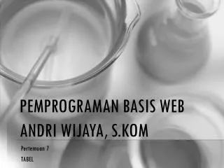pemprograman basis web andri wijaya s kom