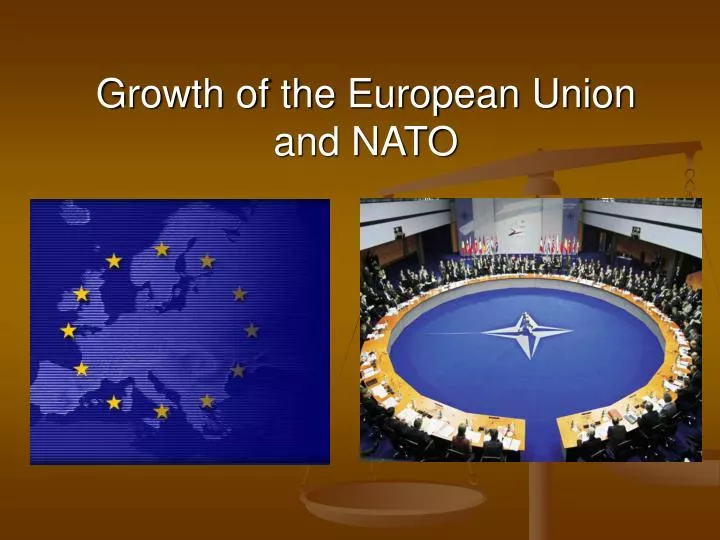 growth of the european union and nato
