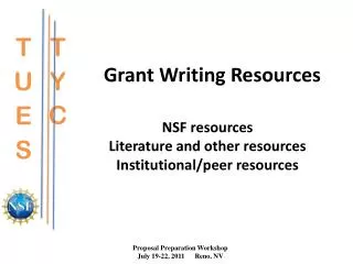 NSF resources Literature and other resources Institutional/peer resources