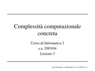 complessit computazionale concreta
