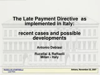 The Late Payment Directive as implemented in Italy: recent cases and possible developments