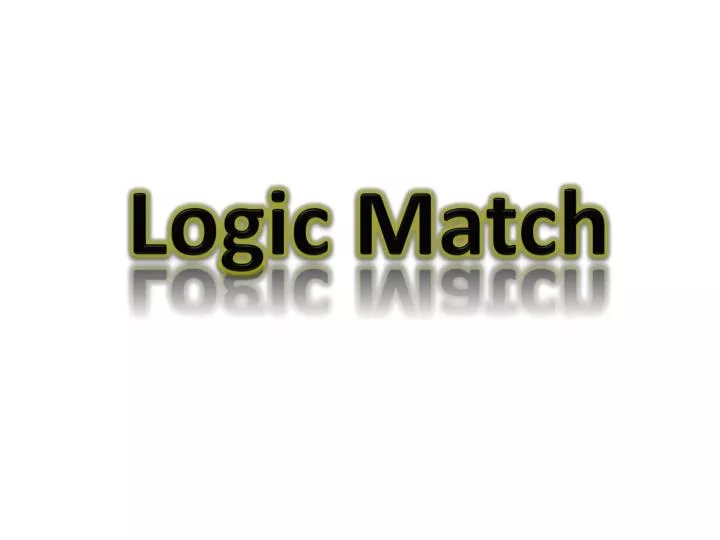 logic match