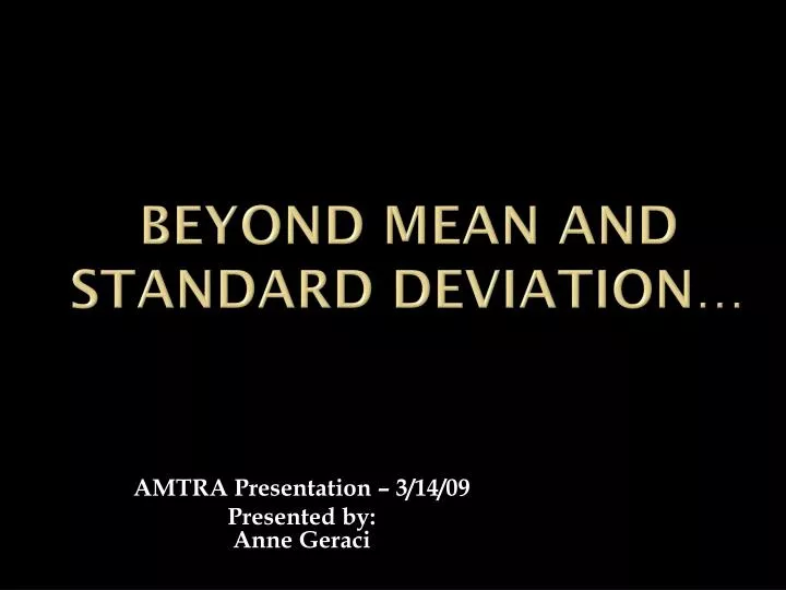 beyond mean and standard deviation