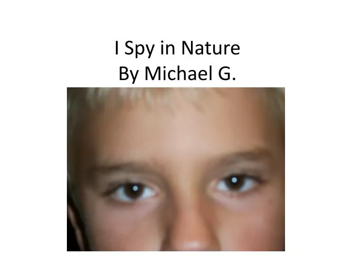 i spy in nature by michael g
