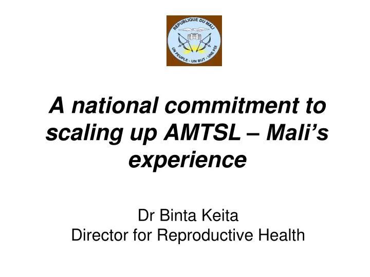 a national commitment to scaling up amtsl mali s experience