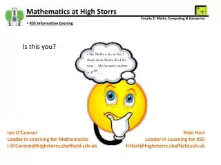 Mathematics at High Storrs Faculty 2: Maths, Computing &amp; Enterprise KS5 Information Evening