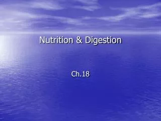 Nutrition &amp; Digestion