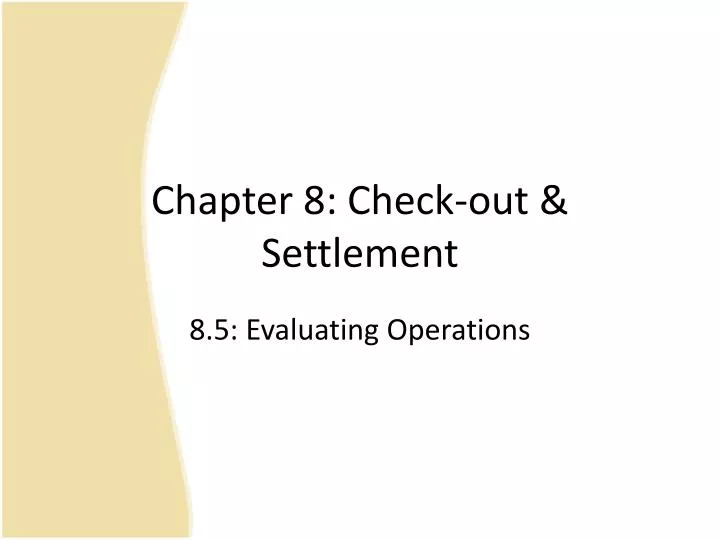 chapter 8 check out settlement
