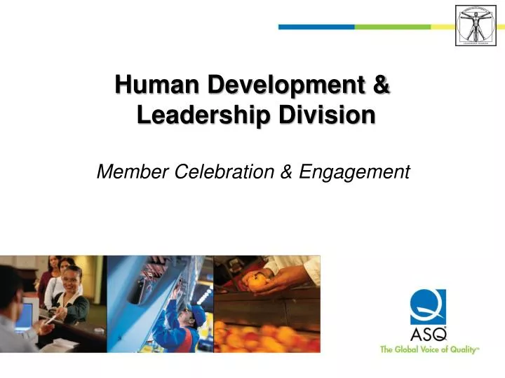 human development leadership division member celebration engagement