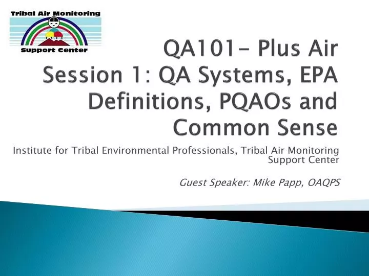 qa101 plus air session 1 qa systems epa definitions pqaos and common sense