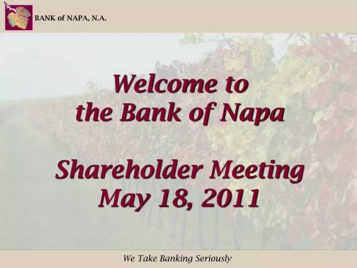 welcome to the bank of napa shareholder meeting may 18 2011