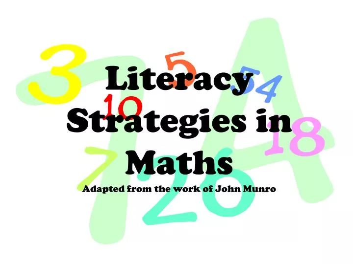 literacy strategies in maths adapted from the work of john munro