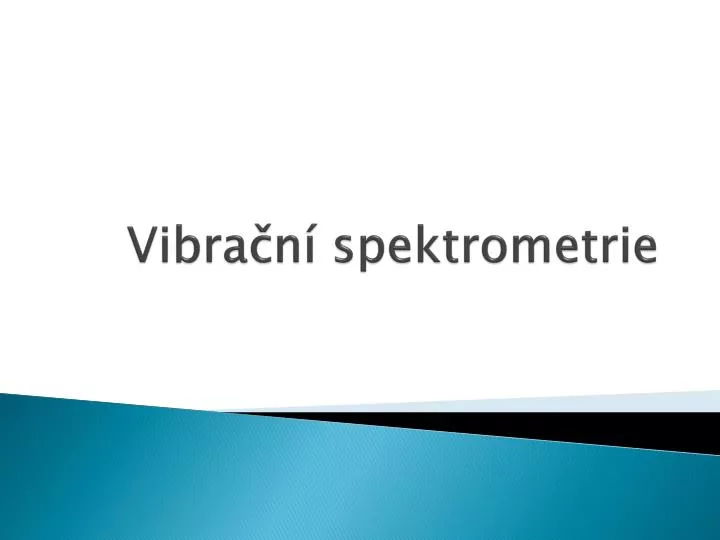 vibra n spektrometrie