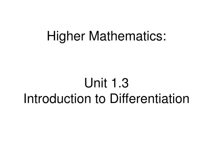higher mathematics unit 1 3 introduction to differentiation