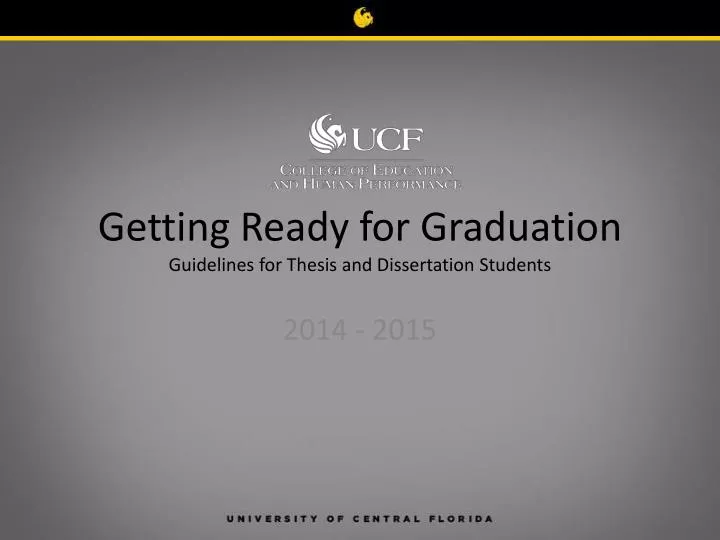 getting ready for graduation guidelines for thesis and dissertation students