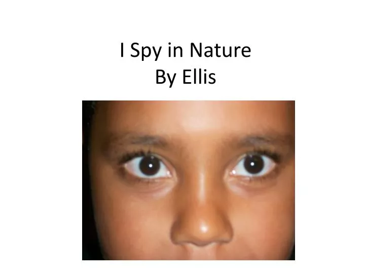 i spy in nature by ellis