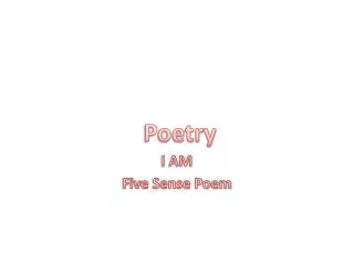 I AM Five Sense Poem