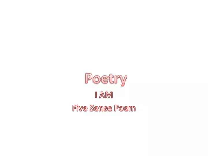 i am five sense poem