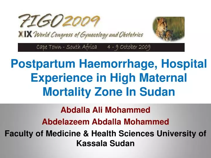 postpartum haemorrhage hospital experience in high maternal mortality zone in sudan