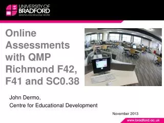Online Assessments with QMP Richmond F42, F41 and SC0.38