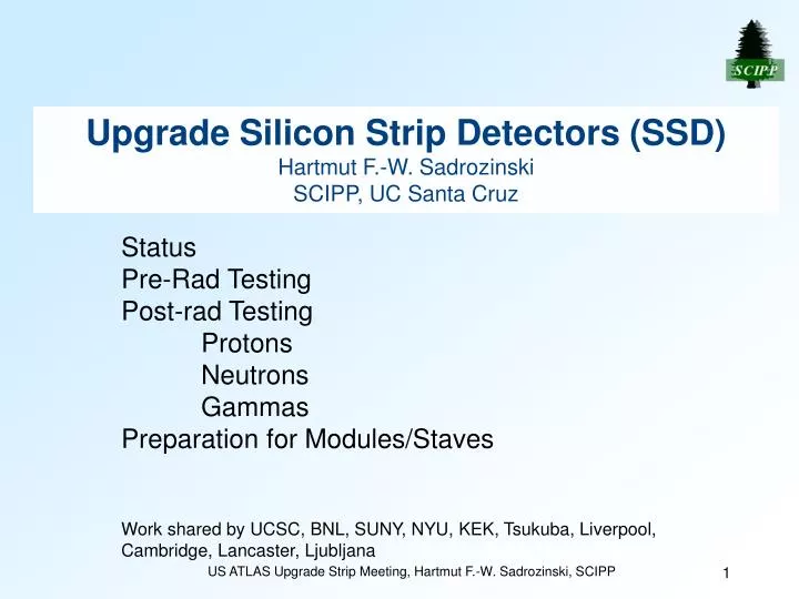 upgrade silicon strip detectors ssd hartmut f w sadrozinski scipp uc santa cruz