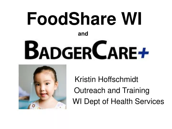foodshare wi and kristin hoffschmidt outreach and training wi dept of health services