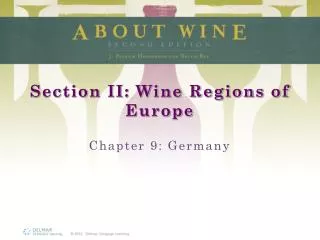 Section II: Wine Regions of Europe