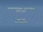 Informatique quantique IFT2102 - slide 1
