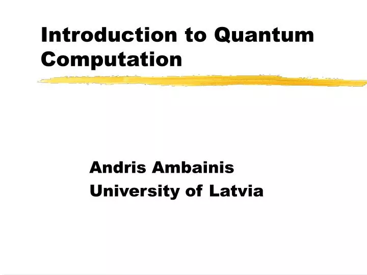 introduction to quantum computation