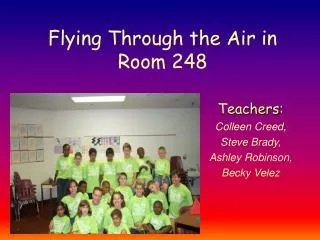 Flying Through the Air in Room 248