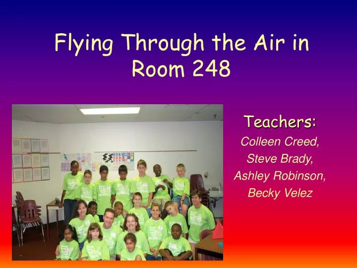 flying through the air in room 248
