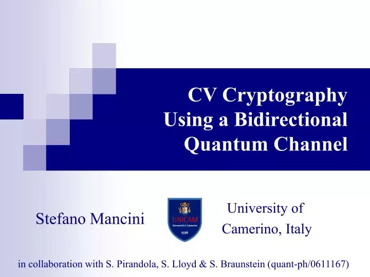 cv cryptography using a bidirectional quantum channel