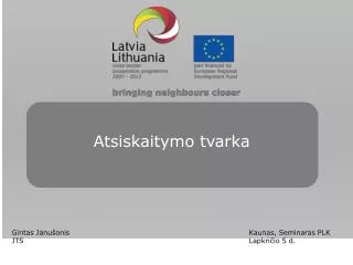 atsiskaitymo tvarka
