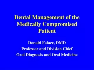 Dental Management of the Medically Compromised Patient