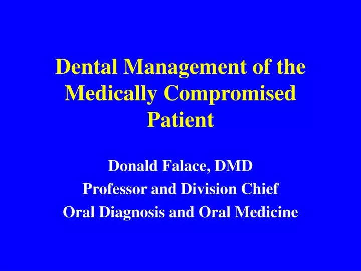 dental management of the medically compromised patient