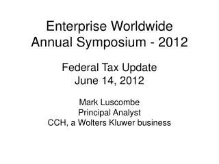 Enterprise Worldwide Annual Symposium - 2012