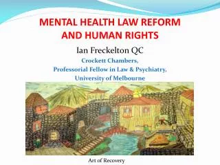 MENTAL HEALTH LAW REFORM AND HUMAN RIGHTS