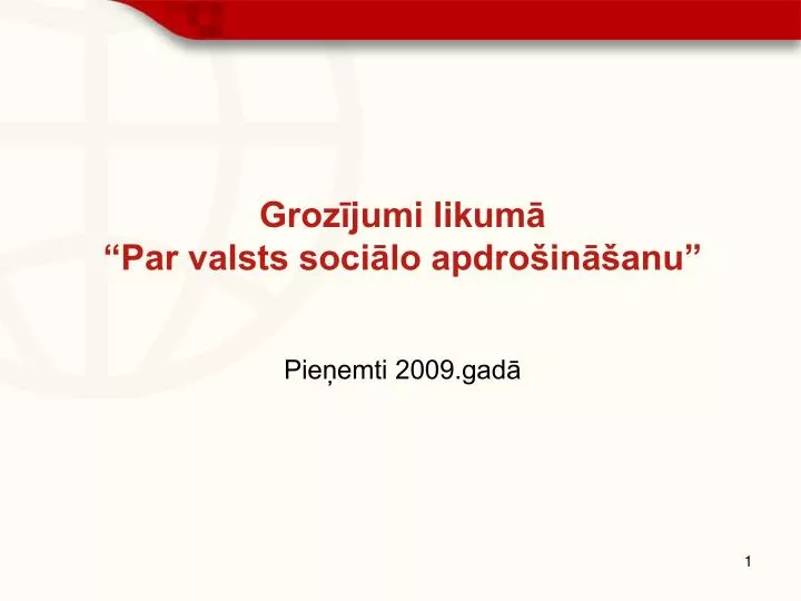 groz jumi likum par valsts soci lo apdro in anu pie emti 2009 gad