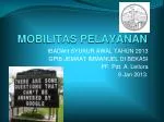 MOBILITAS PELAYANAN - slide 1