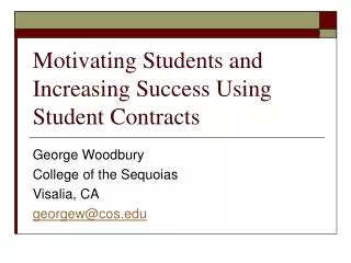 Motivating Students and Increasing Success Using Student Contracts