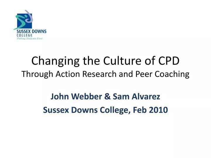 changing the culture of cpd through action research and peer coaching