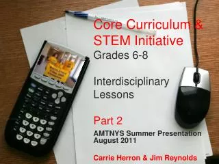 Core Curriculum &amp; STEM Initiative Grades 6-8 Interdisciplinary Lessons Part 2